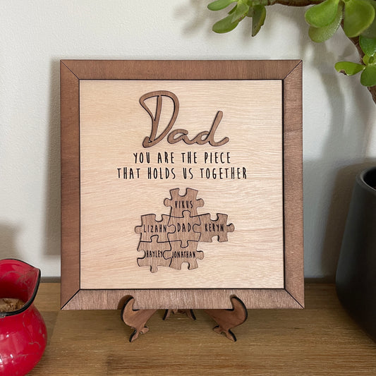 Personalised Dad "You Are The Piece That Holds Us Together" Puzzle Plaque