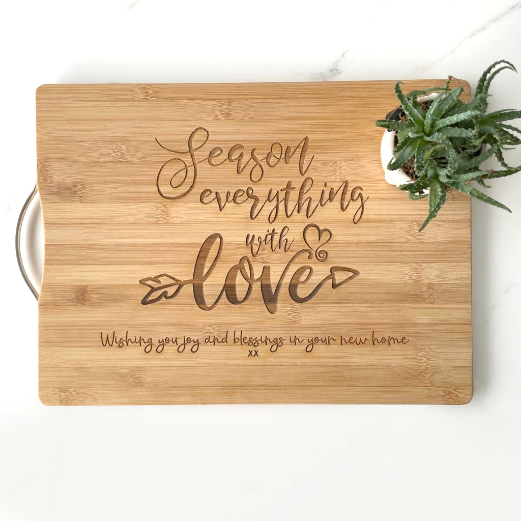 "SEASON EVERYTHING WITH LOVE" personalised engraved cutting board