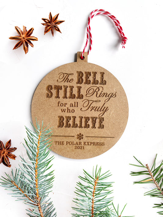 Still Believe polar express wooden bauble