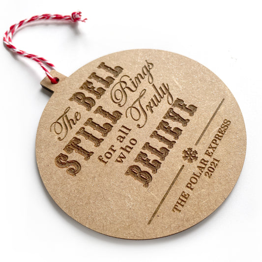 Still Believe polar express wooden bauble