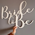 Bride to Be Script Sign | Bridal Shower & Hen Party Décor