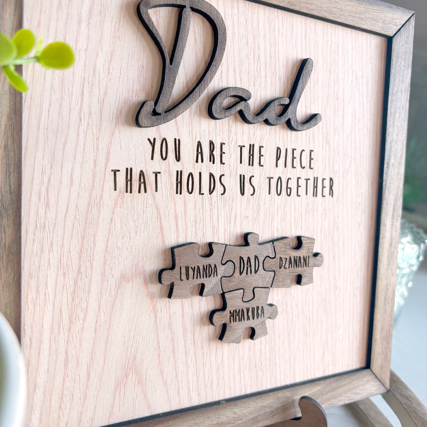 Personalised Dad "You Are The Piece That Holds Us Together" Puzzle Plaque