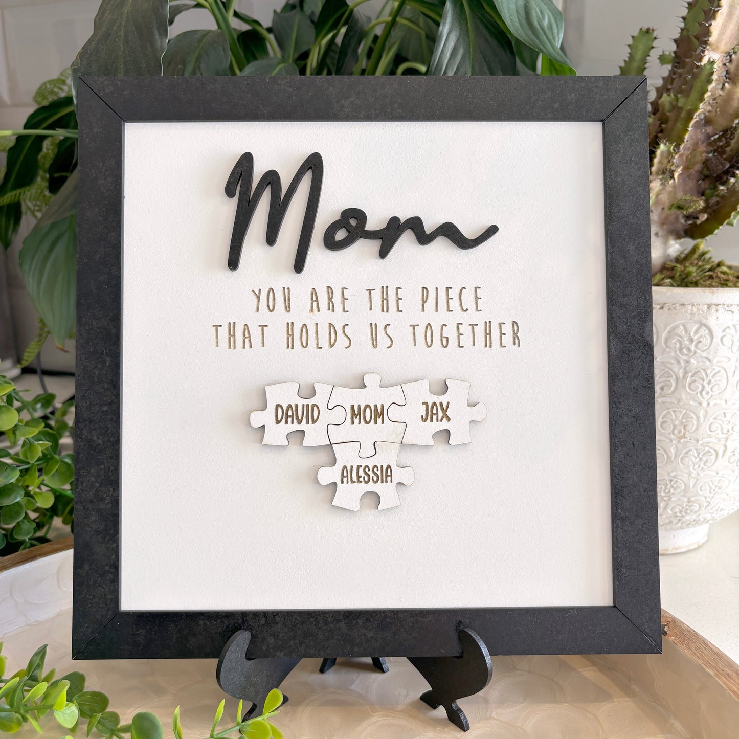 Personalised Mom "You Are The Piece That Holds Us Together" Puzzle Plaque Black / White