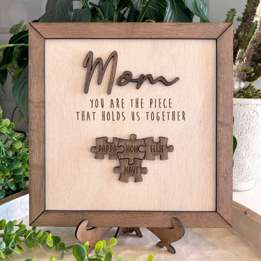 Personalised Mom "You Are The Piece That Holds Us Together" Puzzle Plaque