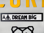 DREAM BIG wall decor